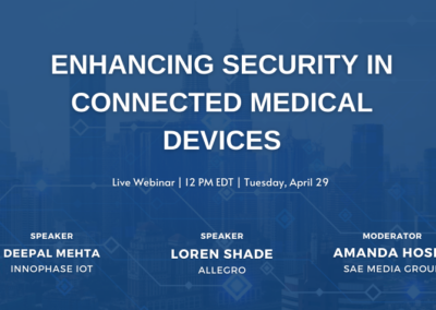 Enhancing Security in Connected Medical Devices: Join the Webinar to Strengthen Your IoT Security